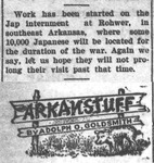 Newspaper article, "Arkanstuff: Work Has Started on the Jap [sic] Interment at Rohwer"