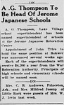 Newspaper article, "A.G. Thompson to be Head of Jerome Japanese Schools"