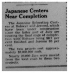 Newspaper article, "Japanese Centers Near Completion"