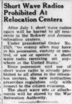 Newspaper article, "Short Wave Radios Prohibited at Relocation Centers"