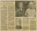 Newspaper Articles, "Couple Raising Money To Mark Internment of Japanese Americans"; "Imprisonment Was Wrong, Retired Minister Believes"