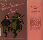 The Arkansaw Bear: A Tale of  Fanciful Adventure Told in Song and Story book cover
