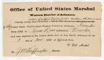 Certificate, of employment, from V. Dell, U.S. marshal, certifying his deliverance of notice of subpoena for John Jack and Nathan Childers, witnesses, in U.S. v. Arena Howe, murder; J.M. Huffington, deputy U.S. marshal